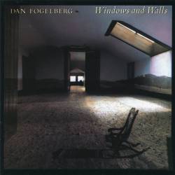 Dan Fogelberg : Windows and Walls